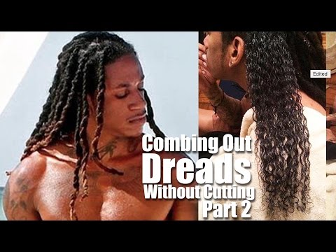 Combing Out Dreads Without Cutting PART 2! | Tutorial