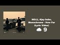 NO11, Ajay bobo, Monochrome  - How Far (Lyric Video)