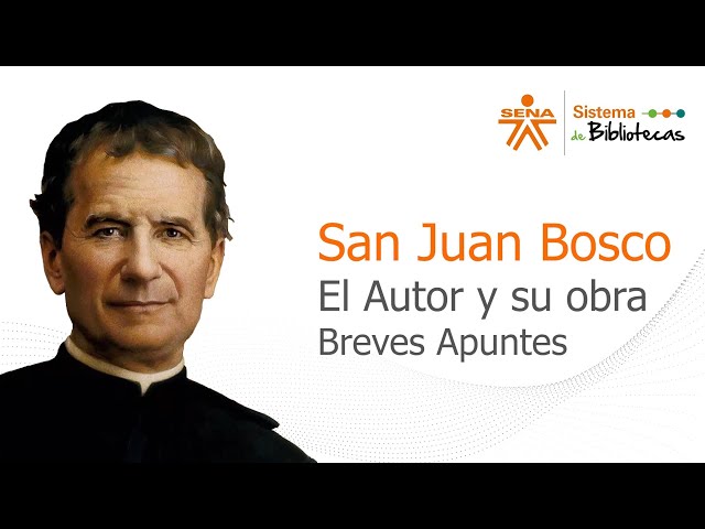 Vídeo relacionado con San Juan Bosco. Colección de Obras