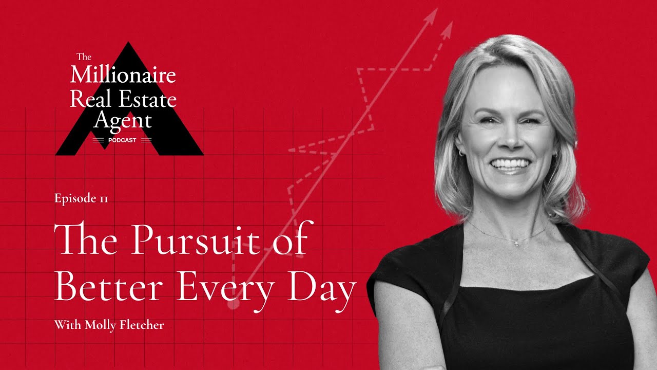 The Pursuit of Better Every Day with Molly Fletcher | The MREA Podcast (EP.11)