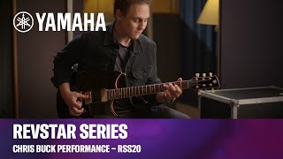 Video thumbnail for Yamaha | Revstar RSS20 Guitar | Chris Buck Performance by Yamaha Guitars