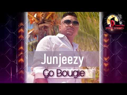 Junjeezy - Go Bougie [ 2k19 ChutneySoca ]