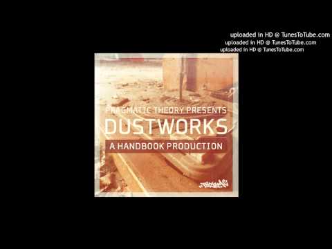 Pragmatic Theory - Handbook - Dustworks -  Please Stay
