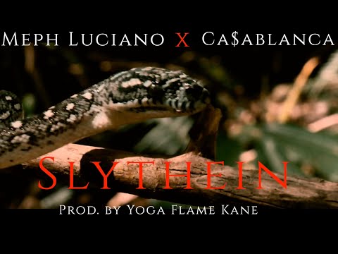 Meph Luciano - Slytherin feat. Ca$ablanca (Official Video)