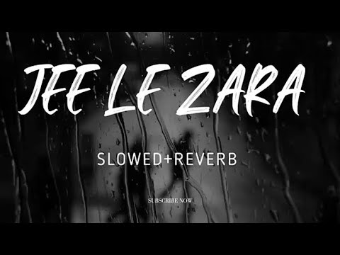 Jee Le Zaraa [Slowed+Reverb]-  Talaash @Music_Duniya_0001