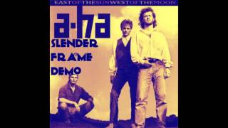 A-ha - Slender Frame Demo