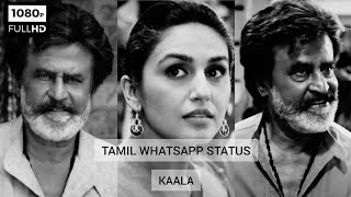Kaala Full Screen Whatsapp Status  Meetatha Veenai