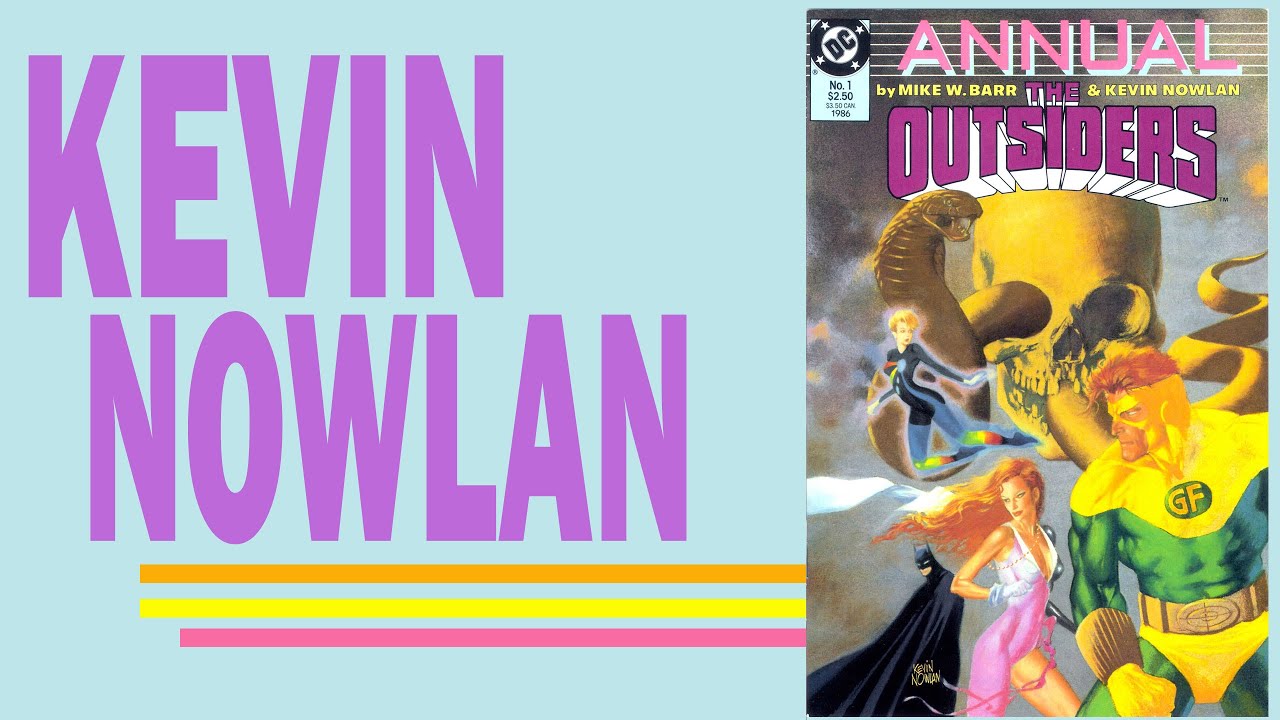 KEVIN NOWLAN OUTSIDERS ANNUAL!!