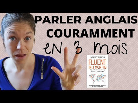 PEUT ON PARLER ANGLAIS COURAMMENT EN 3 MOIS : fluent in 3 months de Benny Lewis