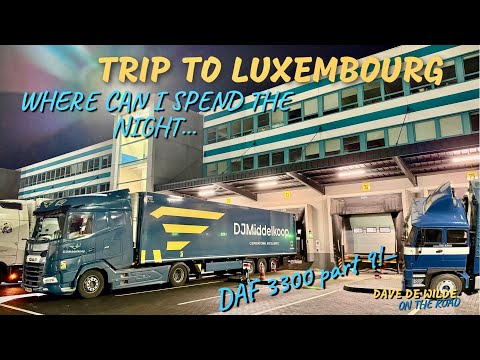 Trip to Luxemburg!   Where can i spend the night?   Big update on the RC DAF 3300!  🚛💨