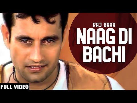 Naag Di Bachi (Full Video)  | Raj Brar | Desi PoP-2 | Team Music Entertainment