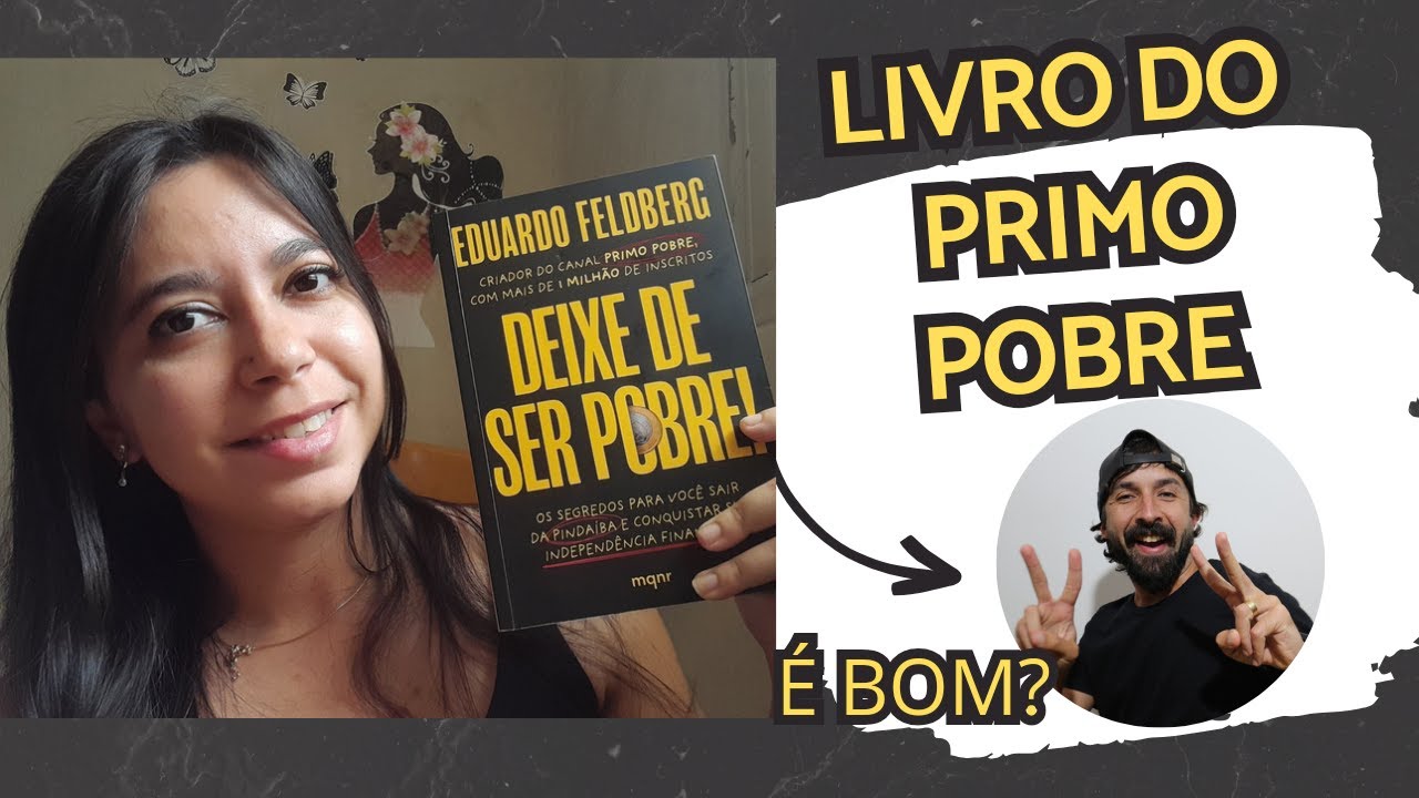 Resumo Livro Deixe de ser Pobre - Eduardo Feldberg