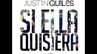 Justin Quiles – Si Ella Quisiera