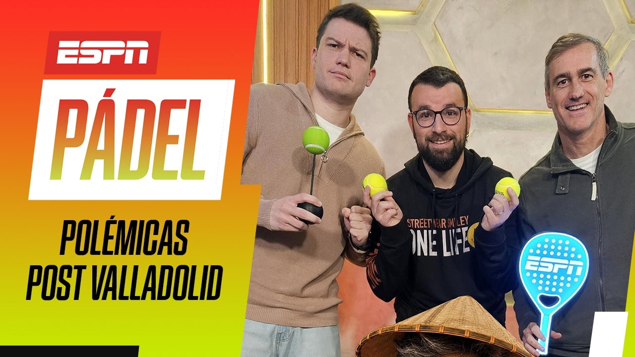 LA PISTA RÁPIDA CAUSÓ POLÉMICA EN VALLADOLID | ESPN Pádel