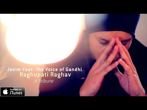 Jasim Feat. The Voice of Gandhi - Raghupati Raghav (A Tribute)
