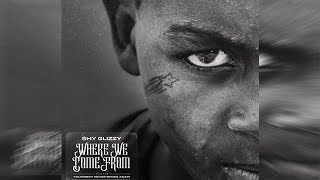 Nba YoungBoy - Where We Come From (Feat. Shy Glizzy)