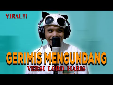 SADIS... LORD HARIS NYANYI LAGU GERIMIS MENGUNDANG JADI GINI