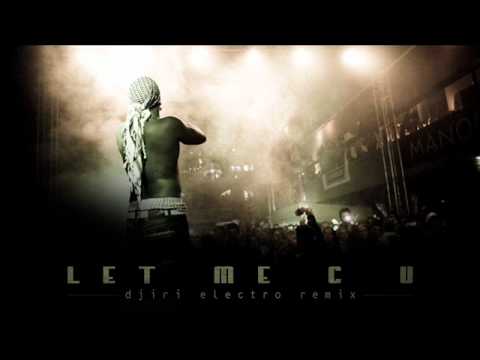 Jamayl Maleek - Let Me C U (DJIRI ELECTRO REMIX)