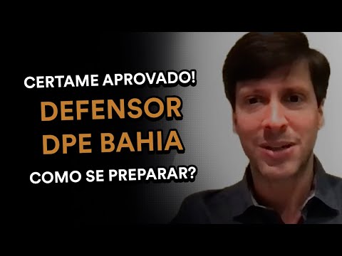 Defensor DPE BA │ Dicas e Estratégias para conquistar sua vaga