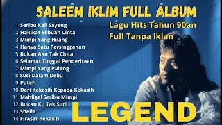 Download lagu Saleem Iklim Full Album 🎧 | Lagu Hits Slow Rock Malaysia Tahun 90an (Full Tanpa Iklan) mp3 Download lagu Saleem Iklim Full Album 🎧 | Lagu Hits Slow Rock Malaysia Tahun 90an (Full Tanpa Iklan) mp3