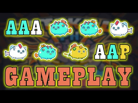 AAP/AAA GAMEPLAY | AXIE INFINITY
