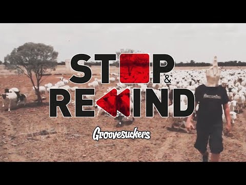 GrooveSuckers - Stop & Rewind (Official Video)