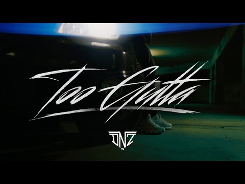 DNZ46 - TOO GUTTA  (Official 4k Video) prod. by Freshmaker