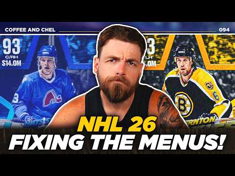 FIXING THE MENUS | NHL 26 COFFEE AND CHEL EP 94
