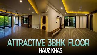 Luxury 3BHK Property in Hauz Khas | South Delhi Floor
