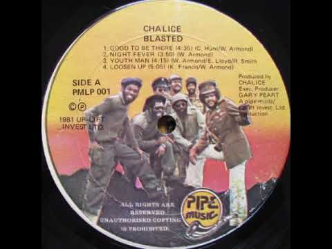 Chalice - good to be there