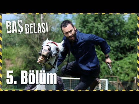 Baş Belası 5. Bölüm