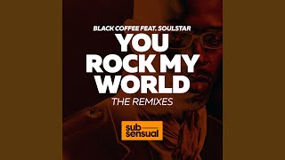 You Rock My World (Boddhi Satva Remix)
