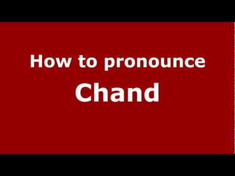 How to pronounce Chand