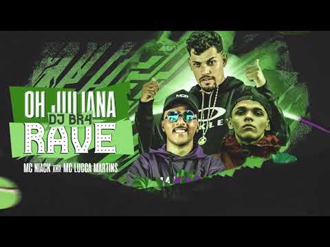 OH JULIANA RAVE DJ BR4 - MC NIACK & MC LUCCA MARTINS (HVME - GOOSEBUMPS)