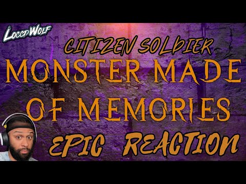 Citizen Soldier - Monster Made of Memories (Official Lyric Video) FIRST TIME (REACTION)