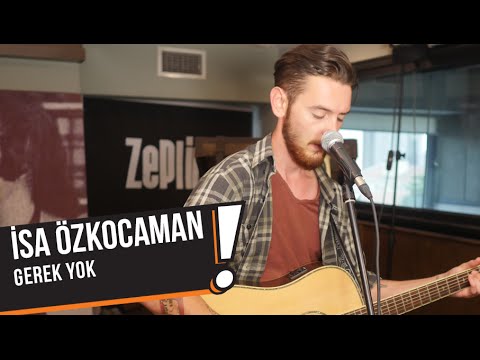 İsa Özkocaman - Gerek Yok (B!P Akustik)