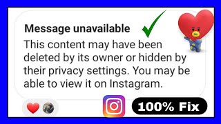 Message unavailable instagram | this content may have been deleted by its owner or hidden by their