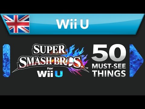 Super Smash Bros. for Wii U: 50 Must-See Things