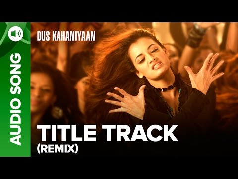 Dus (Remix) (Full Audio Song) | Dus Kahaniyaan | Sunil Shetty & Arbaaz Khan
