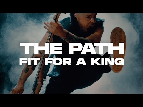 Fit For A King - The Path (Official Music Video)