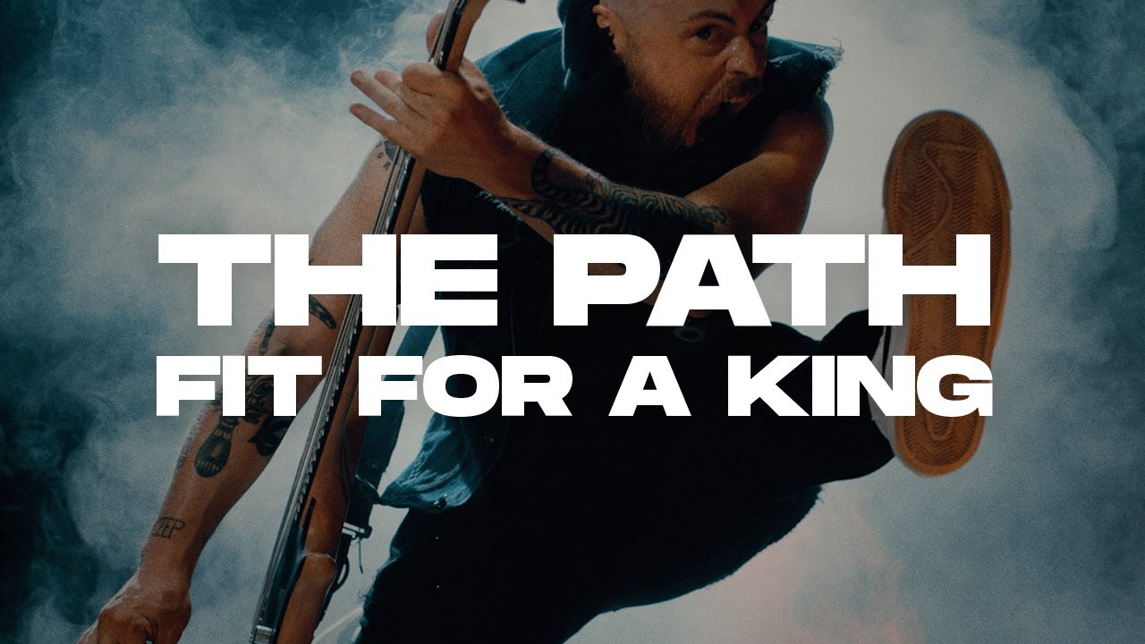 The Path Lyrics - Fit For A King