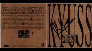 Kyuss - Wretch [ Full Album | 1991 ]