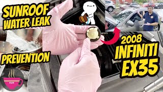 Infiniti EX35 Sunroof Water leak Prevention Fix/Repair #sunroofwater #ex35 #Infinitisunroof