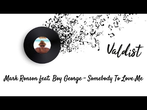 Mark Ronson feat. Boy George - Somebody To Love Me (cover)