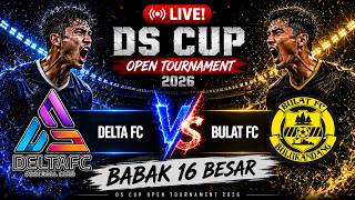 Download lagu π΄ LIVE! DELTA FC vs BULAT FC | Babak 16 Besar | DS CUP OPEN TOURNAMENT 2026 mp3 Download lagu π΄ LIVE! DELTA FC vs BULAT FC | Babak 16 Besar | DS CUP OPEN TOURNAMENT 2026 mp3
