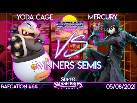Baecation #64 - Smash Ultimate - Yoda Cage (Bowser Jr.) vs. Mercury (Joker) - Winners Semis