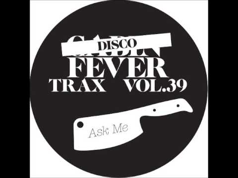 Cabin Fever Trax Vol. 39 - Ask Me