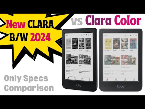New Kobo Clara B/W 2024 vs Clara Color -Specs Comparison Only