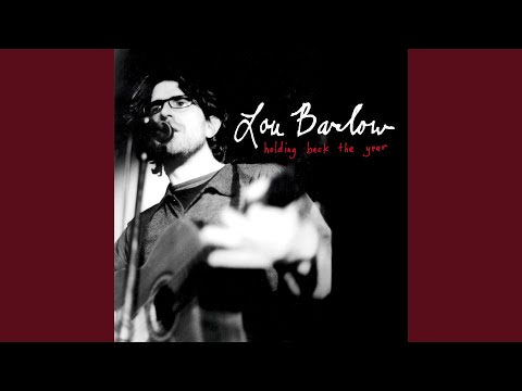 Holding Back the Year - Lou Barlow
