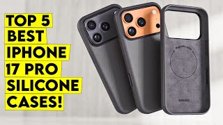 Best iPhone 17 Pro Silicone Cases Compared🔥– Soft Feel, Strong Hold